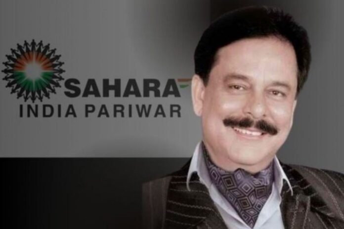 सहारा ग्रुप के मालिक सुब्रत रॉय का हुआ निधन, निवेशकों की चिंता बढ़ी...