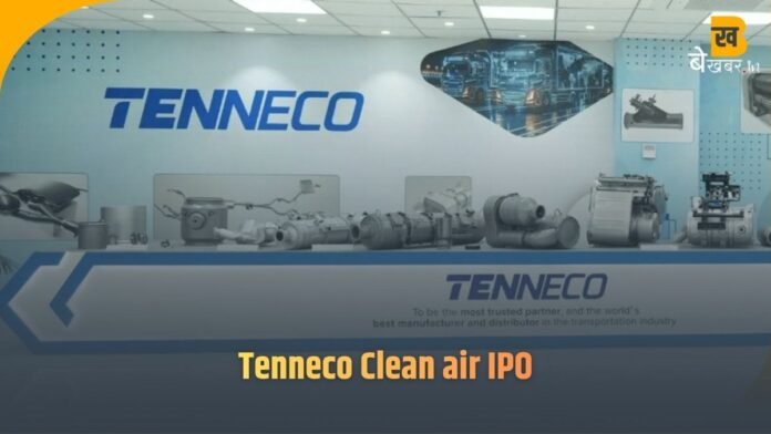 Tenneco Clean air IPO: 397 रुपये के ऊपरी बैंड पर 15% GMP, 3600 करोड़ का OFS—एंकर से 1079 करोड़ जुटाए